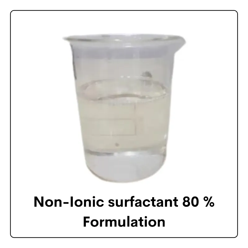 Non-Ionic Surfactant 80%